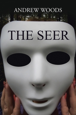 The Seer by Andrew Woods