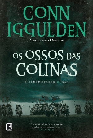 Os Ossos das Colinas by Alves Calado, Conn Iggulden