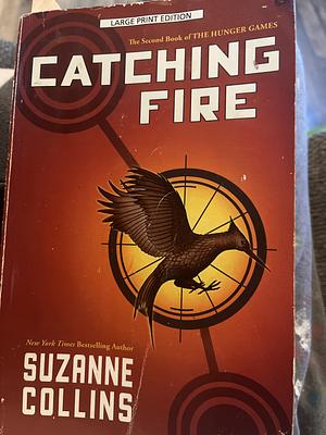 Catching Fire by Suzanne Collins