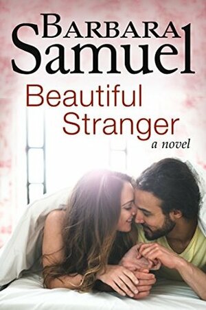 Beautiful Stranger by Barbara Samuel, Ruth Wind