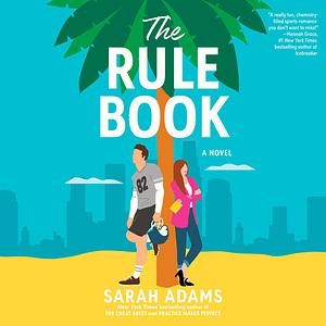 The Rule Book by Sarah Adams