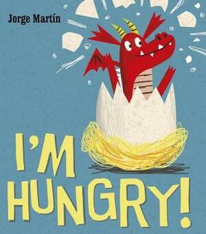 I'm Hungry by Jorge Martin