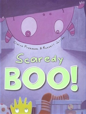 Scaredy Boo by Claire Freedman, Russell Julian