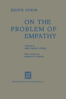 On the Problem of Empathy by Edith Stein