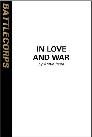 In Love And War (BattleTech) by Annie Reed