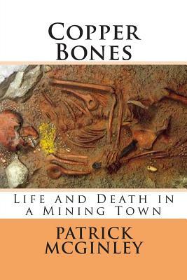 Copper Bones by Patrick McGinley