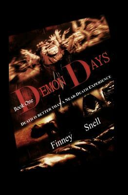 DEMON DAYS Book One by Richard Finney, D. L. Snell