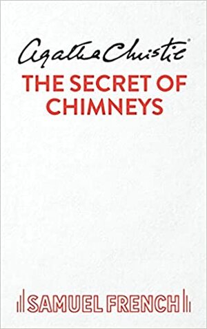 The Secret of Chimneys by Agatha Christie