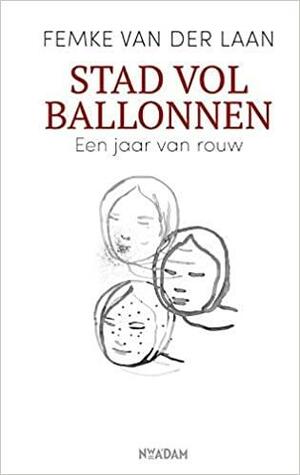 Stad vol ballonnen by Femke van der Laan