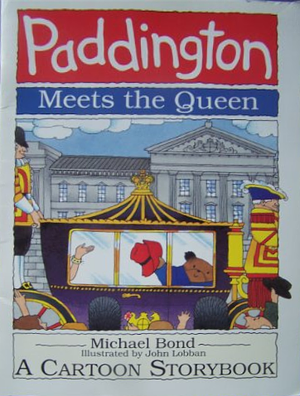 Paddington Meets the Queen by Michael Bond