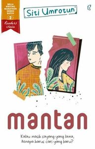 Mantan by Siti Umrotun