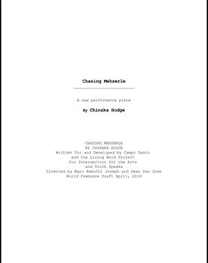 Chasing Mehserle by Chinaka Hodge