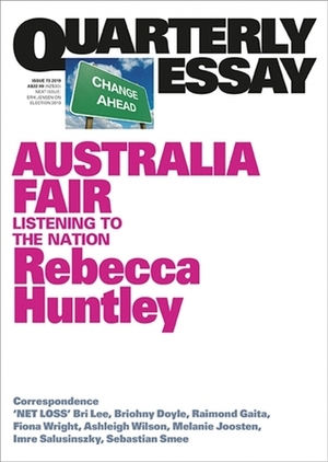 Australia Fair: Listening to the Nation by Rebecca Huntley