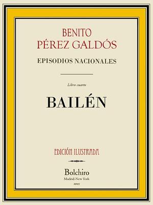 Bailén by Benito Pérez Galdós