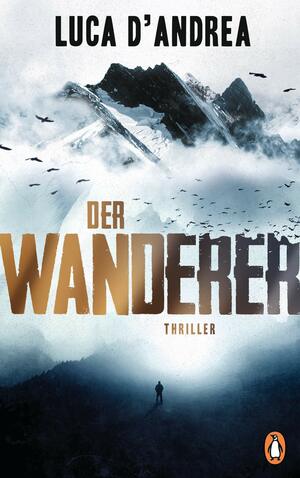 Der Wanderer by Luca D'Andrea