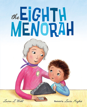The Eighth Menorah by Lauren L. Wohl