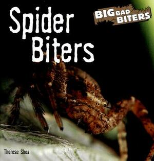 Spider Biters by Therese M. Shea