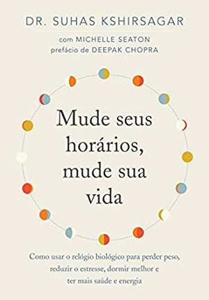 Mude seus horários, mude sua vida by Suhas Kshirsagar