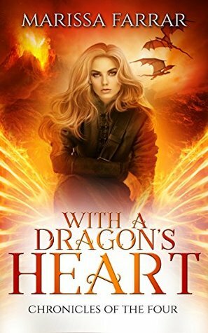 With a Dragon's Heart by Marissa Farrar