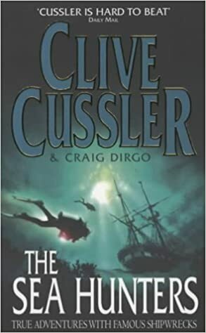 The sea hunters by Clive Cussler