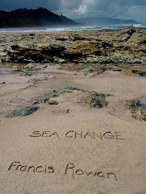 Sea Change by Iain Rowan, Francis Rowan