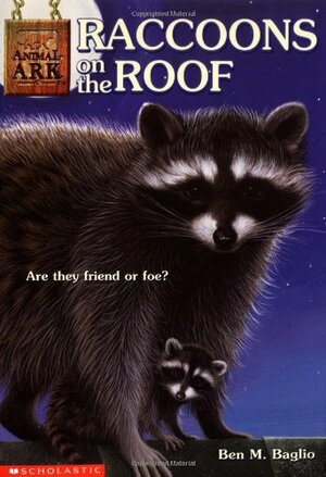 Raccoons On The Roof by Jenny Oldfield, J. Gregory, Ben M. Baglio