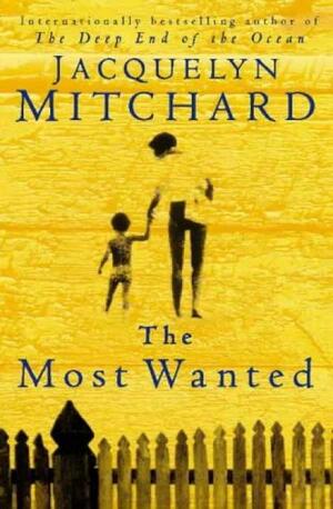 Most Wanted by Jacquelyn Mitchard