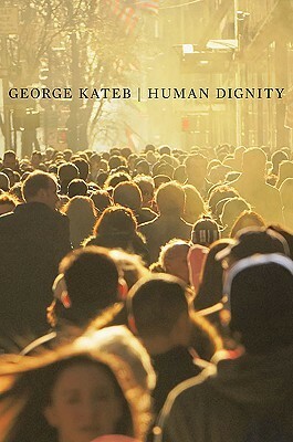 Human Dignity by George Kateb