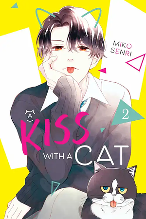 A Kiss with a Cat, Volume 2 by Miko Senri