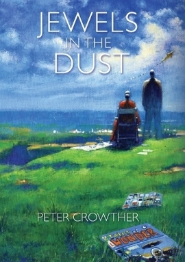 Jewels in the Dust by Peter Crowther