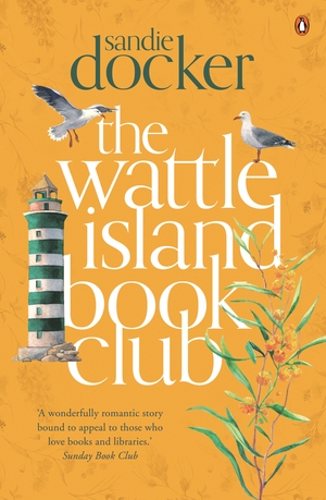 The Wattle Island Book Club by Sandie Docker