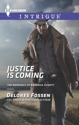Justice is Coming by Delores Fossen