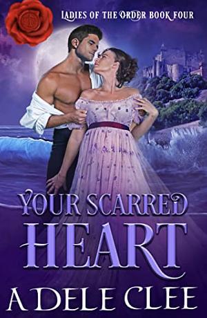 Your Scarred Heart by Adele Clee