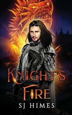Knight's Fire by SJ Himes