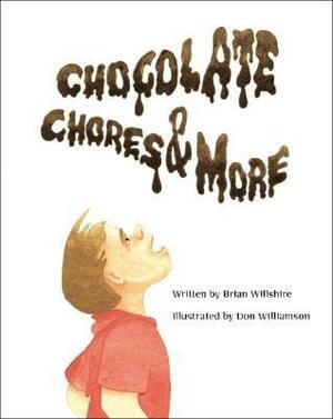 Chocolate Chores & More by Brian Willshire