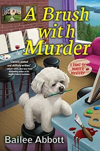 A Brush with Murder by Bailee Abbott