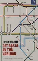 Det bästa av två världar by John O'Farrell, John O'Farrell