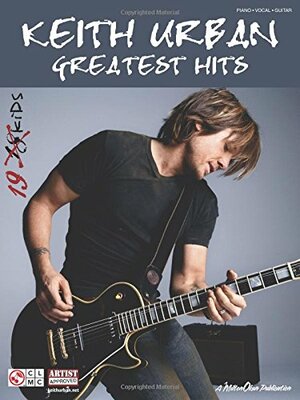 Keith Urban - Greatest Hits: 19 Kids by Keith Urban, Hal Leonard LLC
