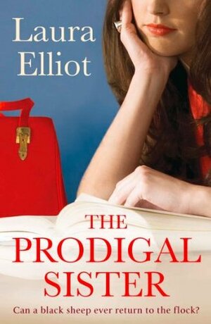 The Prodigal Sister by Laura Elliot