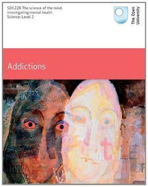 Addictions by Open University