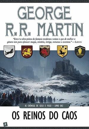 Os Reinos do Caos by George R.R. Martin