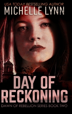 Day of Reckoning by Michelle Lynn