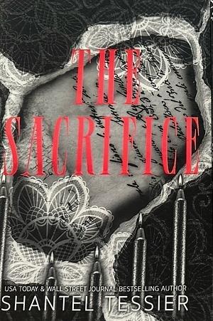 The Sacrifice by Shantel Tessier