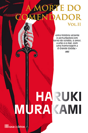 A Morte do Comendador by Haruki Murakami
