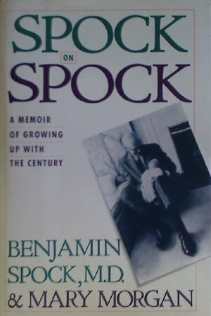 Spock on Spock by Benjamin Spock