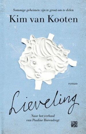 Lieveling by Kim van Kooten