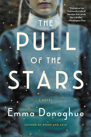 The Pull of the Stars by Emma Donoghue