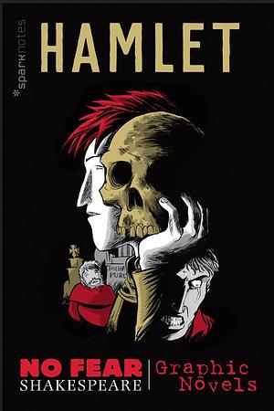 Hamlet: No Fear Shakespeare Graphic Novels by Neil Babra, William Shakespeare