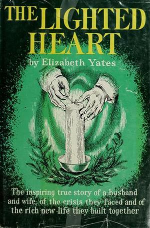 The Lighted Heart by Elizabeth Yates