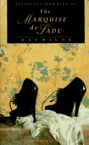 The Marquise de Sade by Rachilde